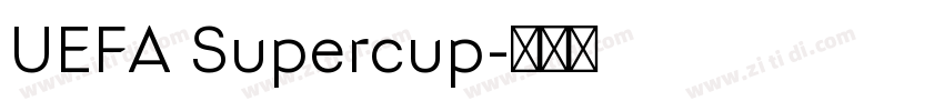 UEFA Supercup字体转换